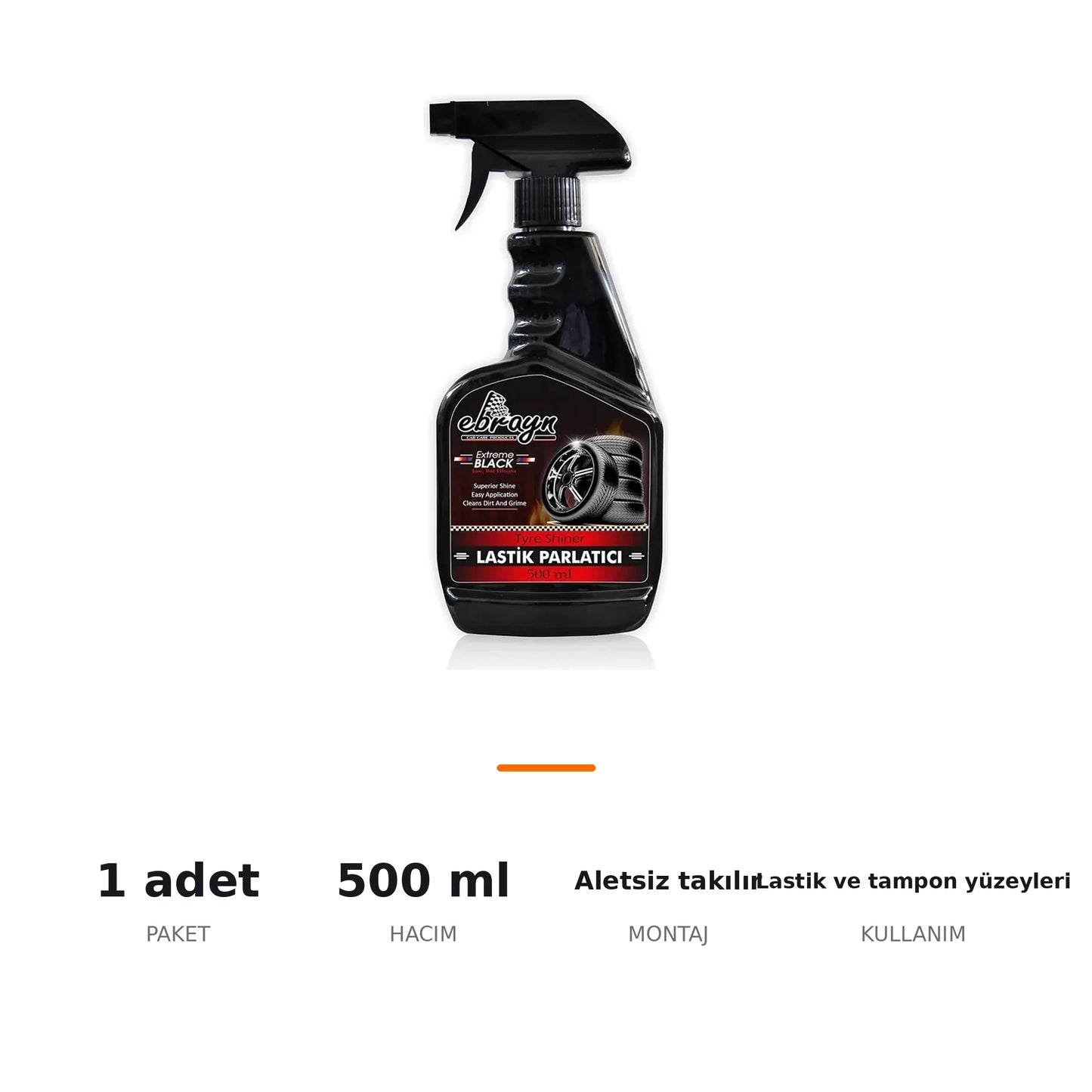 Ebray Lastik ve Tampon Parlatıcı Sprey 500 ml - ozellik ozeti