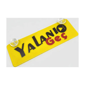 Yalanı Geç Yazılı Dekor Plaka Vantuzlu Cam Süsü 22x7.5 cm